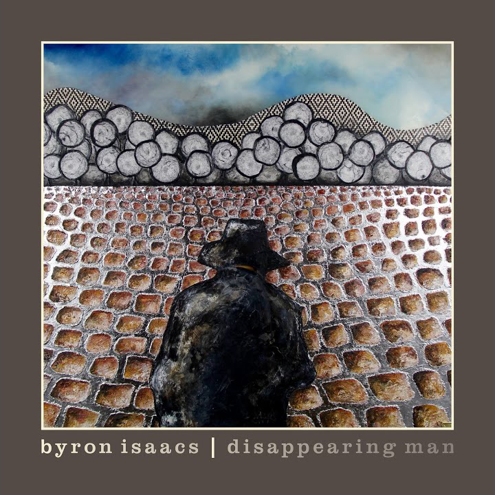 Byron Isaacs: Disappearing Man